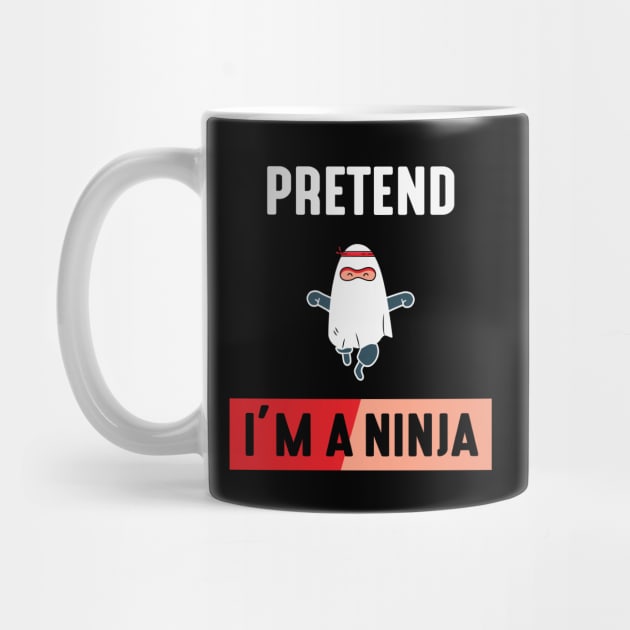 Pretend im a Ninja by MZeeDesigns